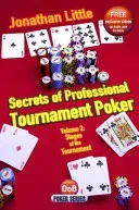 Secrets of Professional Tournament Poker, Volume 2: Stages of the Tournament (Little Jonathan)(Paperback)