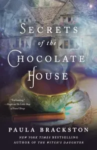Secrets of the Chocolate House (Brackston Paula)(Paperback)