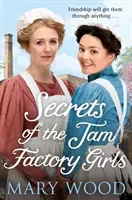 Secrets of the Jam Factory Girls, 2 (Wood Mary)(Paperback)