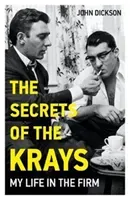 Secrets of The Krays - My Life in The Firm (Dickson John)(Paperback / softback)
