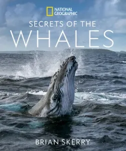 Secrets of the Whales (Skerry Brian)(Pevná vazba)