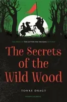 Secrets of the Wild Wood (Dragt Tonke (Author))(Paperback / softback)