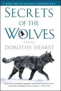 Secrets of the Wolves (Hearst Dorothy)(Paperback)