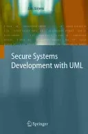 Secure Systems Development with UML (Jrjens Jan)(Paperback)