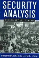 Security Analysis: The Classic 1951 Edition (Graham Benjamin)(Pevná vazba)