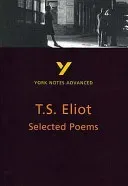 Selected Poems of T S Eliot: York Notes Advanced - everything you need to catch up, study and prepare for 2021 assessments and 2022 exams (Herbert Michael)(Paperback / softback)