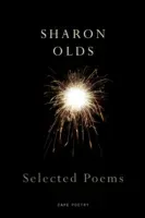 Selected Poems (Olds Sharon)(Paperback / softback)