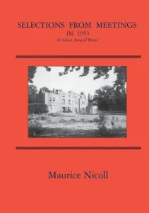 Selections from Meetings in 1953: At Great Amwell House (Nicoll Maurice)(Paperback)