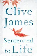 Sentenced to Life (James Clive)(Paperback / softback)