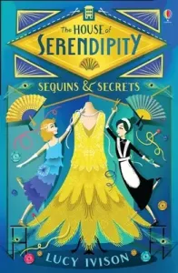 Sequins and Secrets (Ivison Lucy)(Paperback / softback)