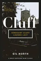Sergeant Cluff Laughs Last (North Gil)(Paperback / softback)