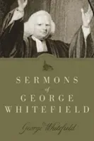 Sermons of George Whitefield (Whitefield George)(Paperback)