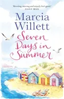 Seven Days in Summer - A perfect summer escape set in Devon (Willett Marcia)(Paperback / softback)