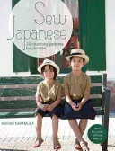 Sew Japanese - 20 charming patterns for children (Nakamura Mariko)(Paperback / softback)