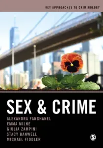 Sex and Crime (Fanghanel Alexandra)(Paperback)