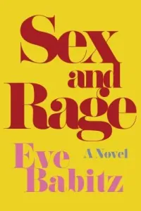 Sex and Rage (Babitz Eve)(Paperback)