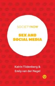 Sex and Social Media (Tiidenberg Katrin)(Paperback)