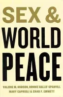 Sex and World Peace (Hudson Valerie)(Paperback)