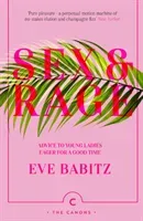 Sex & Rage - Advice to Young Ladies Eager for a Good Time (Babitz Eve)(Paperback / softback)