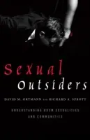 Sexual Outsiders: Understanding BDSM Sexualities and Communities (Ortmann David M.)(Paperback)