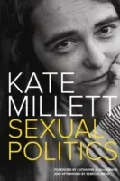 Sexual Politics (Millett Kate)(Paperback)