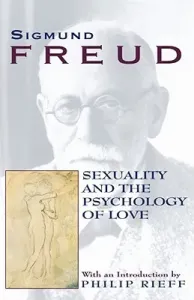 Sexuality and the Psychology of Love (Freud Sigmund)(Paperback)