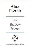 Shadow Friend (North Alex)(Paperback)