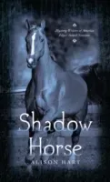 Shadow Horse (Hart Alison)(Mass Market Paperbound)