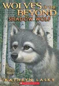Shadow Wolf (Wolves of the Beyond #2), 2 (Lasky Kathryn)(Paperback)