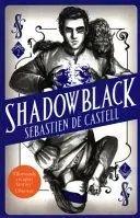 Shadowblack - Book Two in the page-turning new fantasy series (Castell Sebastien de)(Paperback / softback)