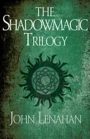 Shadowmagic Trilogy (Lenahan John)(Paperback / softback)