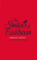 Shadows of Rookhaven (Kenny Padraig)(Pevná vazba)