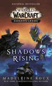 Shadows Rising (World of Warcraft: Shadowlands) (Roux Madeleine)(Mass Market Paperbound)