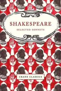 Shakespeare: Selected Sonnets (Shakespeare William)(Pevná vazba)
