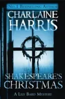 Shakespeare's Christmas - A Lily Bard Mystery (Harris Charlaine)(Paperback / softback)