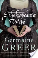 Shakespeare's Wife (Greer Dr. Germaine)(Paperback / softback)