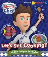 Shane the Chef - Let's Get Cooking! (the Chef Shane)(Pevná vazba)