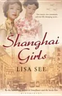 Shanghai Girls (See Lisa)(Paperback / softback)