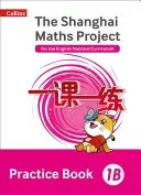 Shanghai Maths - The Shanghai Maths Project Practice Book 1b (Simpson Amanda)(Paperback)