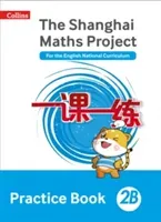 Shanghai Maths - The Shanghai Maths Project Practice Book 2b (Simpson Amanda)(Paperback)