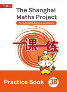 Shanghai Maths - The Shanghai Maths Project Practice Book 3b (Simpson Amanda)(Paperback)