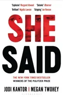 She Said - The New York Times bestseller from the journalists who broke the Harvey Weinstein story (Kantor Jodi)(Paperback / softback)
