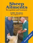 Sheep Ailments - Recognition and Treatment (Straiton Eddie)(Pevná vazba)