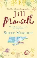 Sheer Mischief (Mansell Jill)(Paperback / softback)