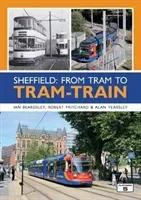Sheffield: From Tram to Tram-Train (Beardsley Ian)(Paperback / softback)