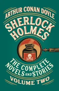 Sherlock Holmes: The Complete Novels and Stories, Volume II (Doyle Arthur Conan)(Paperback)
