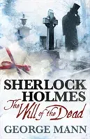 Sherlock Holmes: The Will of the Dead (Mann George)(Paperback)