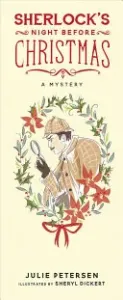 Sherlock's Night Before Christmas (Petersen Julie)(Pevná vazba)