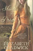 Shields of Pride (Chadwick Elizabeth)(Paperback / softback)