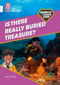 Shinoy and the Chaos Crew: Is there really buried treasure? - Band 10/White (Powell Jillian)(Paperback / softback)
